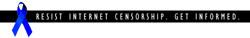 Resist Internet Censorship. Get Informed.